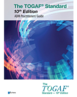 The TOGAF® Standard, 10th Edition - ADM Practitioners’ Guide