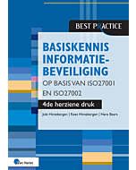 Basiskennis informatiebeveiliging op basis van ISO27001 en ISO27002 – 4de herziene druk