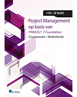 PRINCE2® 7 Foundation Courseware - Nederlands 1ste druk 