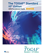 The TOGAF® Standard, 10th Edition - ADM Practitioners’ Guide – 2025 Update
