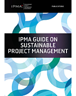 IPMA Guide on Sustainable Project Management