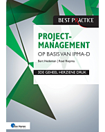 Projectmanagement op basis van IPMA-D
3de geheel herziene druk
