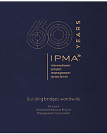IPMA 60th anniversary book - Building bridges worldwide