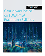 Courserware based on TOGAF EA Practitioner Syllabus