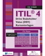 ITIL® 4 Specialist Drive Stakeholder Value (DSV) Kursunterlagen - Deutsch