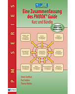 Eine Zusammenfassung des PMBOK Guide th Edition Kurz und B ndig