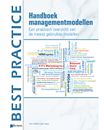 Handboek Managementmodellen Een praktisch overzicht van de meest gebruikte modellen