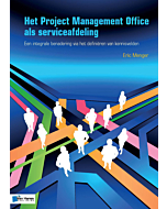 Het Project Management Office als serviceafdeling