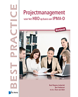 Projectmanagement voor het HBO op basis van IPMA D Werkboek