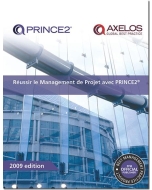 R ussir le Management de Project avec PRINCE