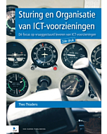 Sturing en Organisatie van ICT voorzieningen de druk