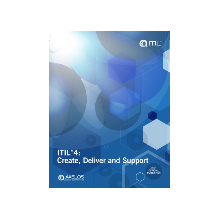 ITIL® 4: Create, Deliver and Support