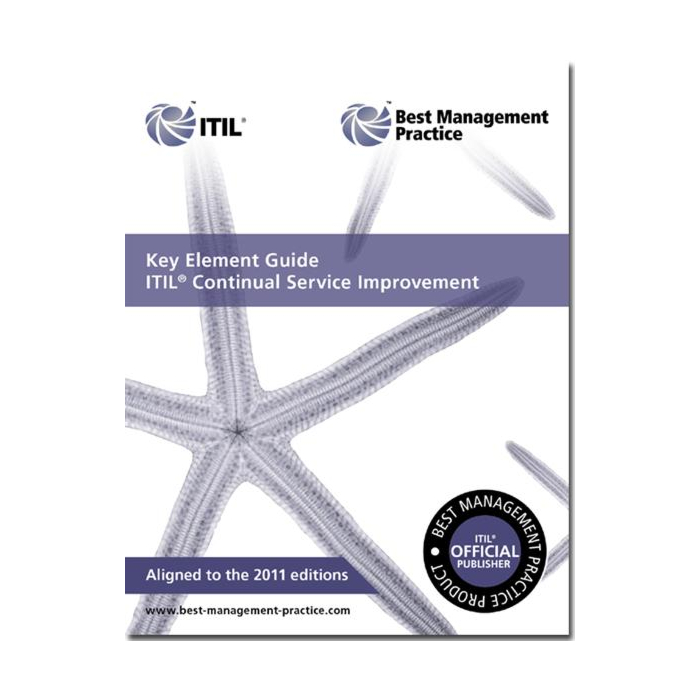 Key Element Guide ITIL Continual Service Improvement nd ed