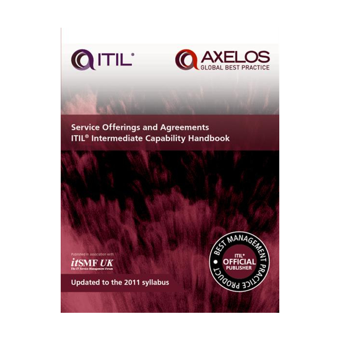 SERVICE OFFERINGS AND AGREEMENTS ITIL INTERMEDIATE CAPABILITY HANDBOOK