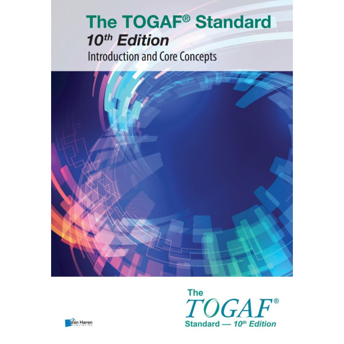 The TOGAF® Standard, 10th Edition — Introduction and Core Concepts
