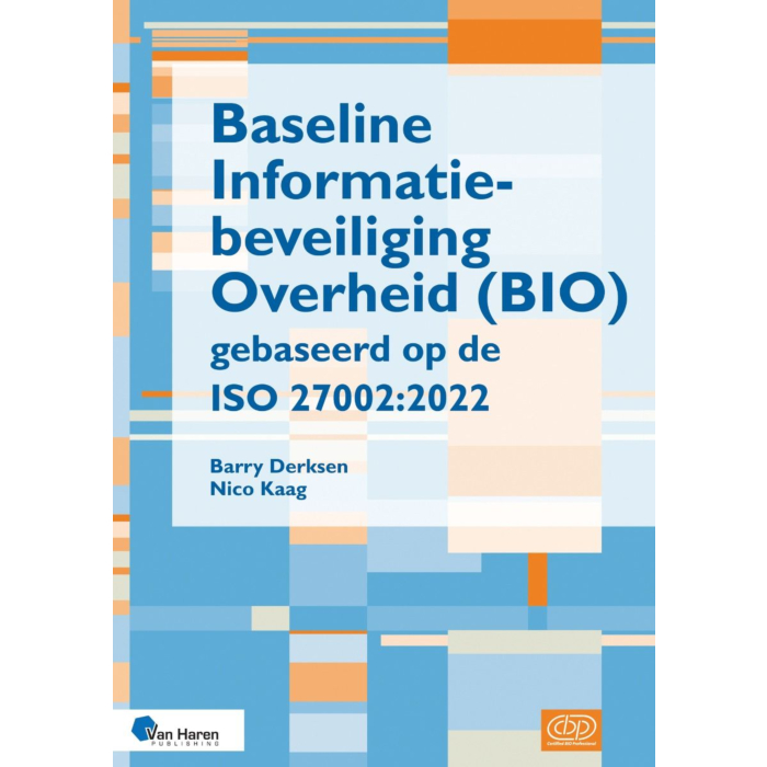 Baseline Informatiebeveiliging Overheid (BIO) 
gebaseerd op de ISO 27002:2022	
