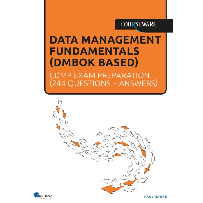 Data Management Fundamentals (DMF) - CDMP exam preparation 