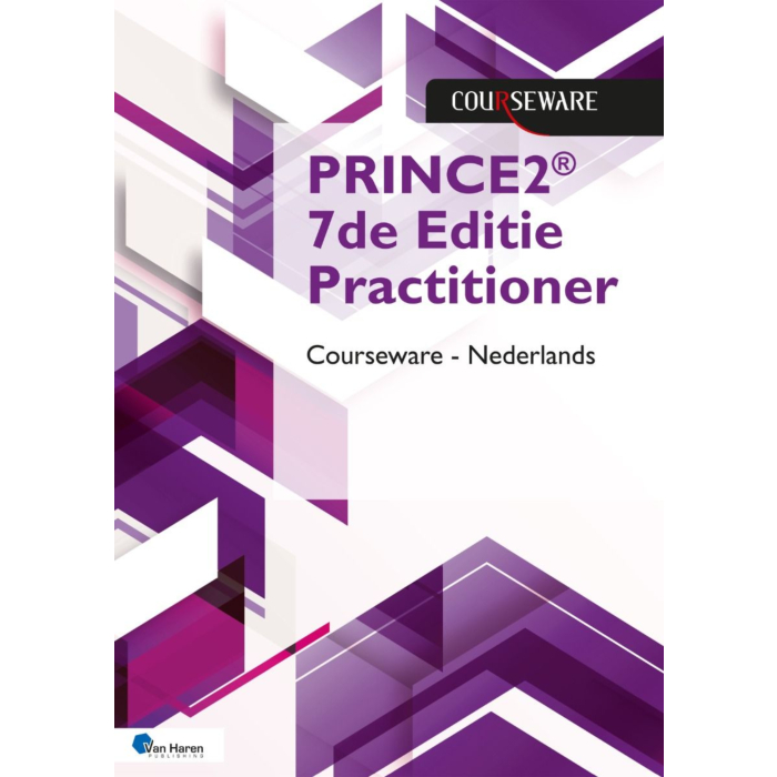 Project Management op basis van PRINCE2® 7de Editie Practitioner Courseware - Nederlands
