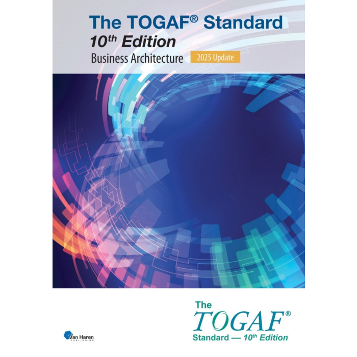 The TOGAF® Standard, 10th Edition - Business Architecture – 2025 Update