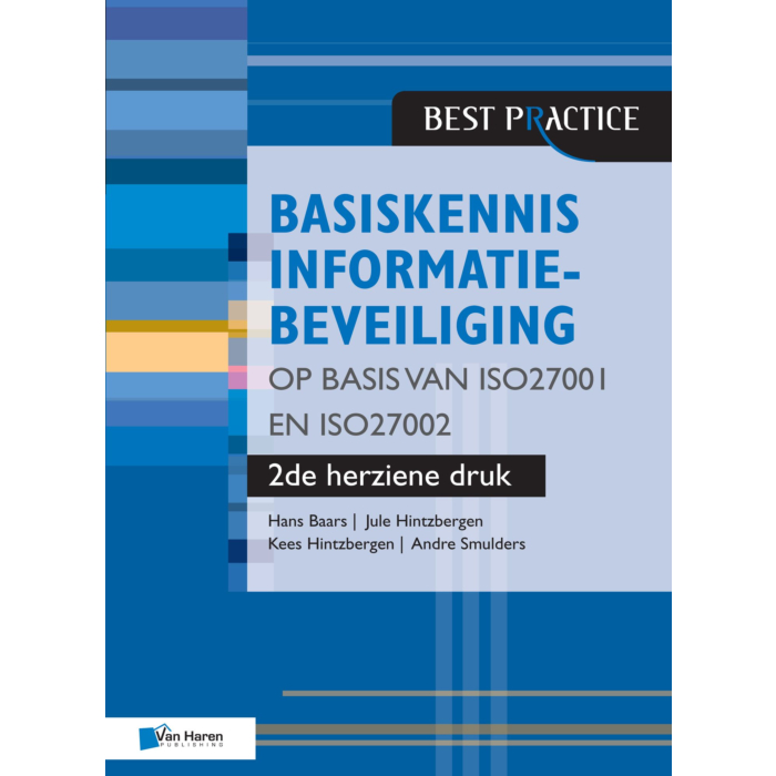 Basiskennis informatiebeveiliging op basis van ISO en ISO de herziene druk