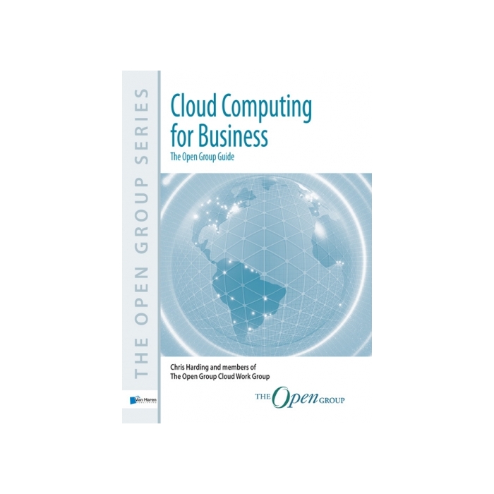 Cloud Computing for Business The Open Group Guide