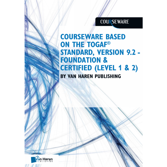 Courseware based on The TOGAF® Standard, Version 9.2 - (Level 1 & 2) - Foundation & Certified