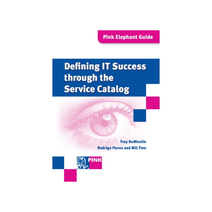 Defining IT Success Through The Service Catalog