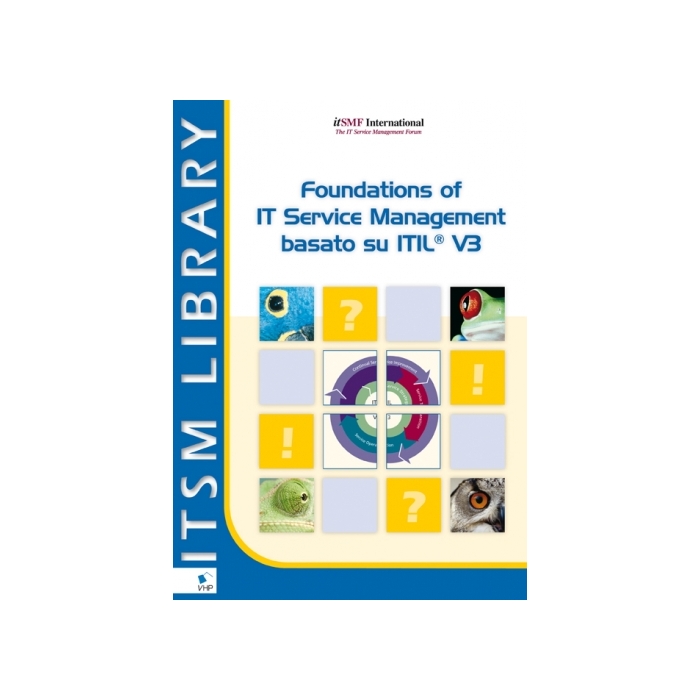 Foundations of IT Service Management Based on ITIL V
