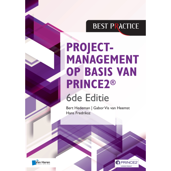 Projectmanagement op basis van PRINCE de Editie de geheel herziene druk