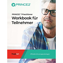 PRINCE2® 7 Practitioner Workbook für Teilnehmer