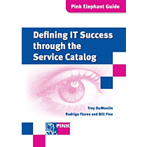 Defining IT Success Through The Service Catalog 