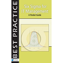 Six Sigma for IT Management - A Pocket Guide 