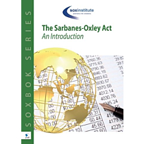 The Sarbanes-Oxley Body of Knowledge SOXBoK: An Introduction 