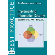 Implementing Information Security based on ISO 27001/ISO 27002 