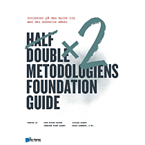 Half Double metodologiens Foundation Guide