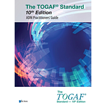 The TOGAF® Standard, 10th Edition - ADM Practitioners’ Guide