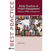 Better Practices of Project Management Based on IPMA competences, 2nd edition