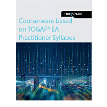 Courserware based on TOGAF EA Practitioner Syllabus