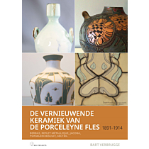 De vernieuwende keramiek van De Porceleyne Fles, 1891 – 1914 paperback